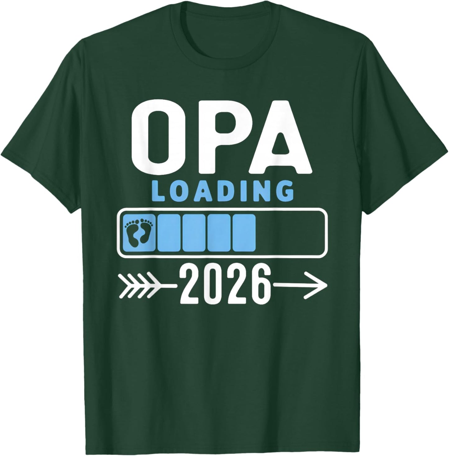 Opa Loading 2026 Promoted To Opa 2026 Baby Announcement T-Shirt - T-Shirt | Forest