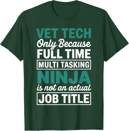 Funny Vet Tech Art Women Veterinary Technician Vet T-Shirt - T-Shirt | Forest