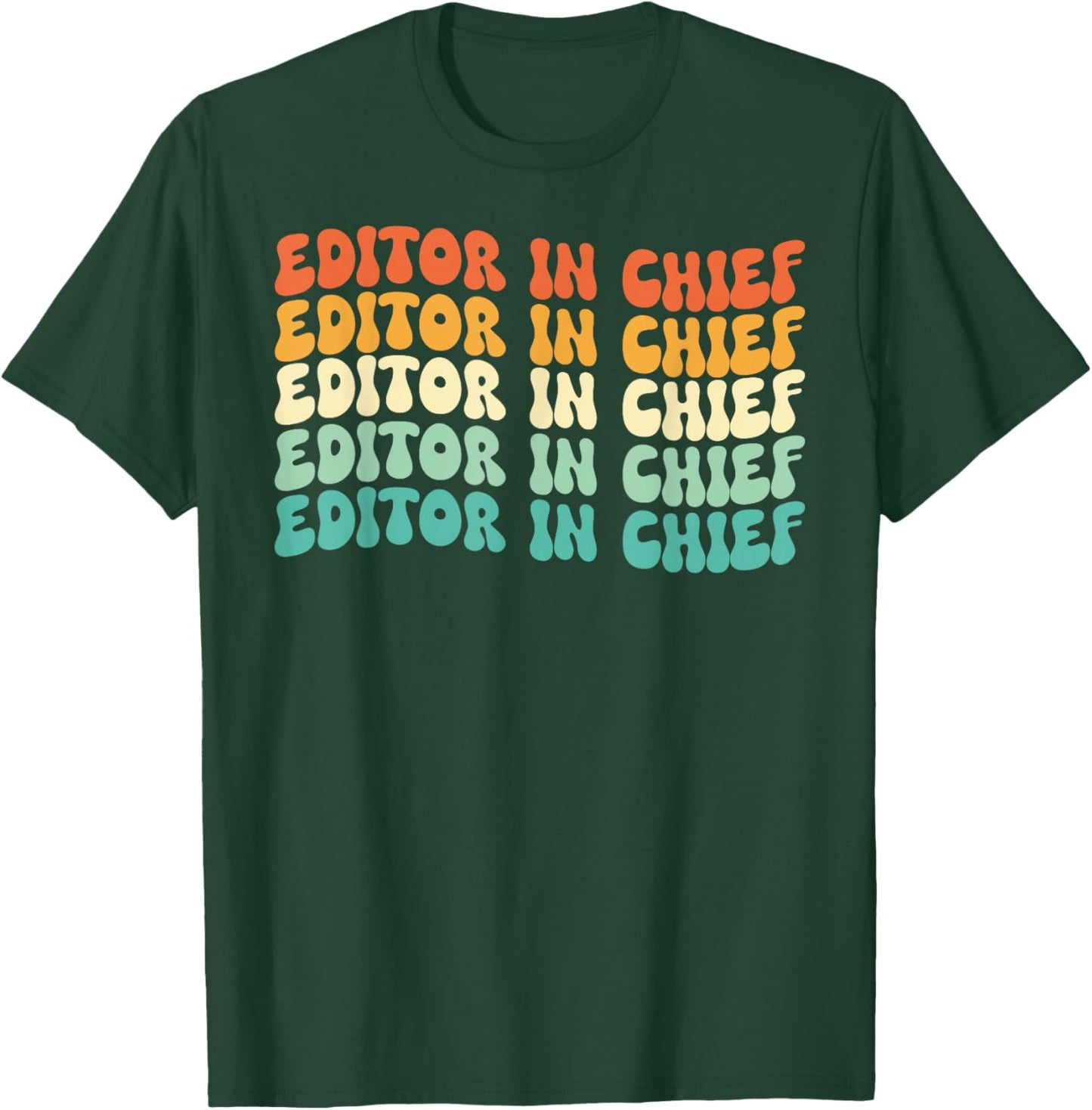 Groovy Editor In Chief Job Title T-Shirt - T-Shirt | Forest