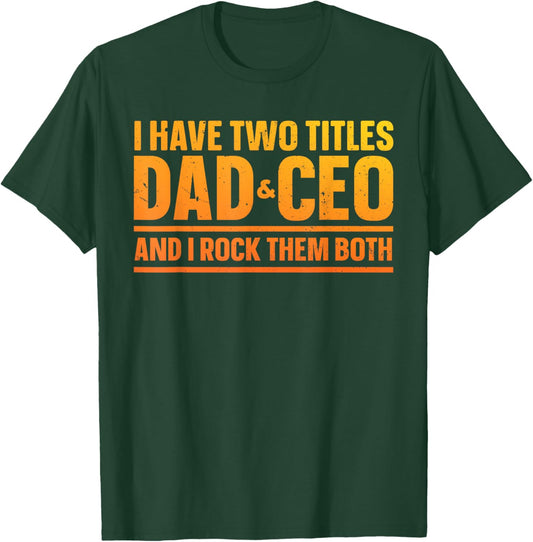 CEO Art For Dad Men Father Business Owner Entrepreneur CEO T-Shirt - T-Shirt | Forest