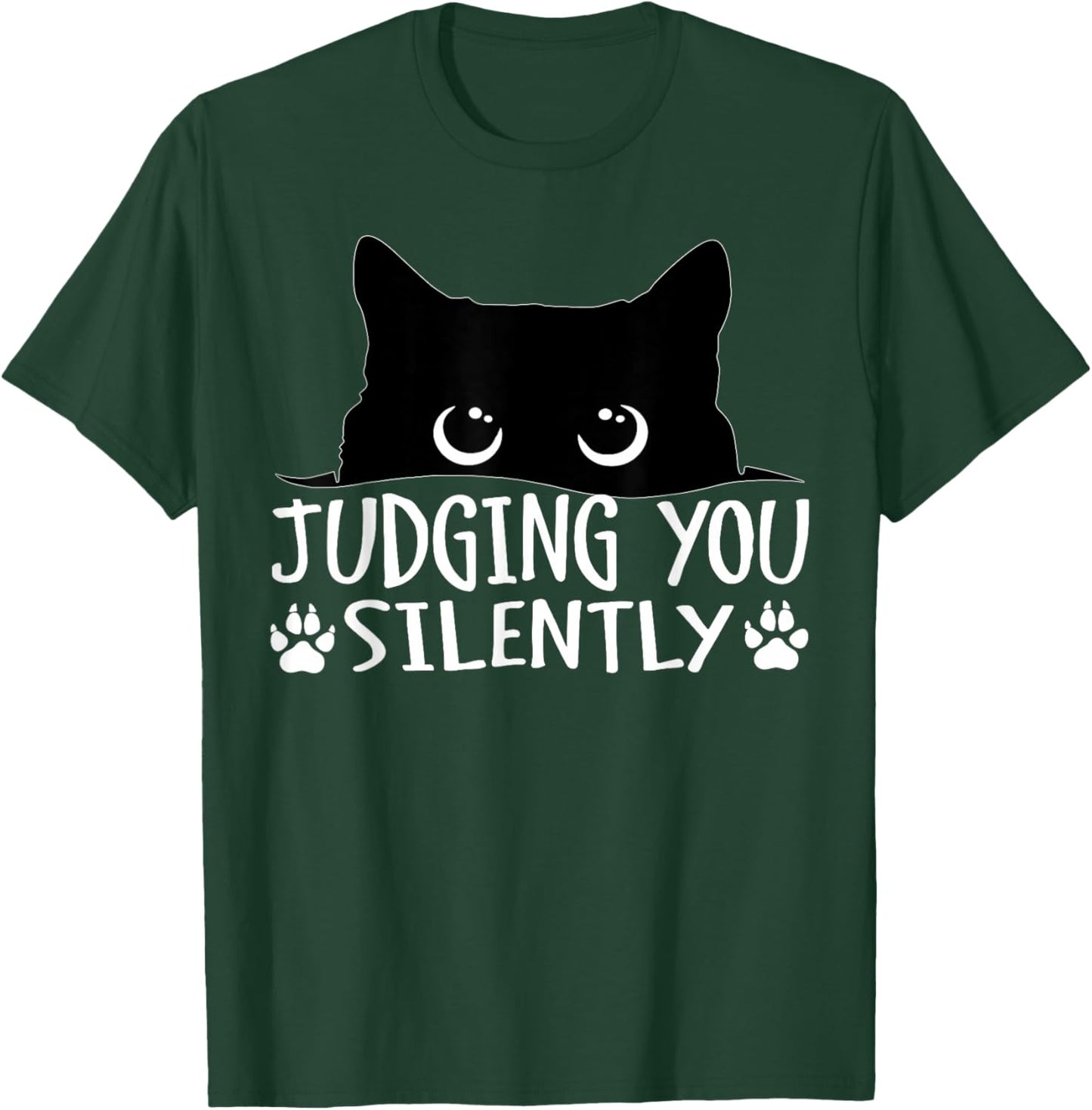 Funny Black Cat Judging You Silently Sarcastic Cat T-Shirt - T-Shirt | Forest