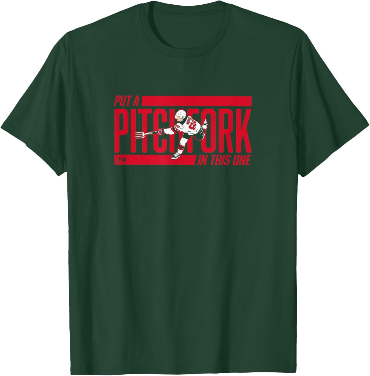 Jack Hughes - Put a Pitchfork in This One - NJ Hockey T-Shirt - T-Shirt | Forest