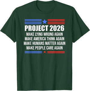 Make Lying Wrong Again Sign Project 2026 No Kings in America T-Shirt - T-Shirt | Forest