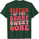 Cute Sister of The Berry Sweet One Strawberry First Birthday T-Shirt - T-Shirt | Forest
