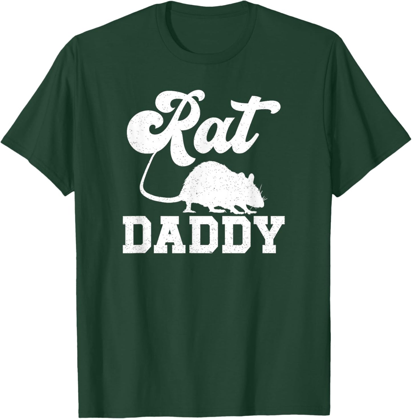 Rat Daddy Rat Owner Rat Dad Rat Father Rat Lover T-Shirt - T-Shirt | Forest