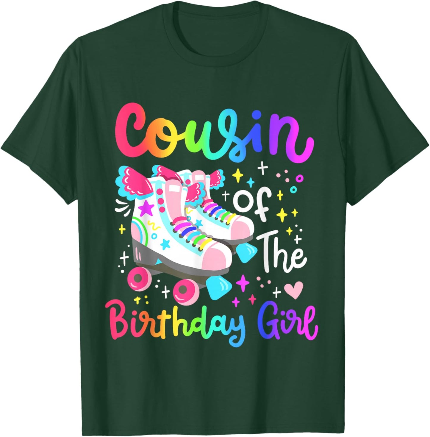 Cousin of the Birthday Girl Skater Roller Skate Family Party T-Shirt - T-Shirt | Forest