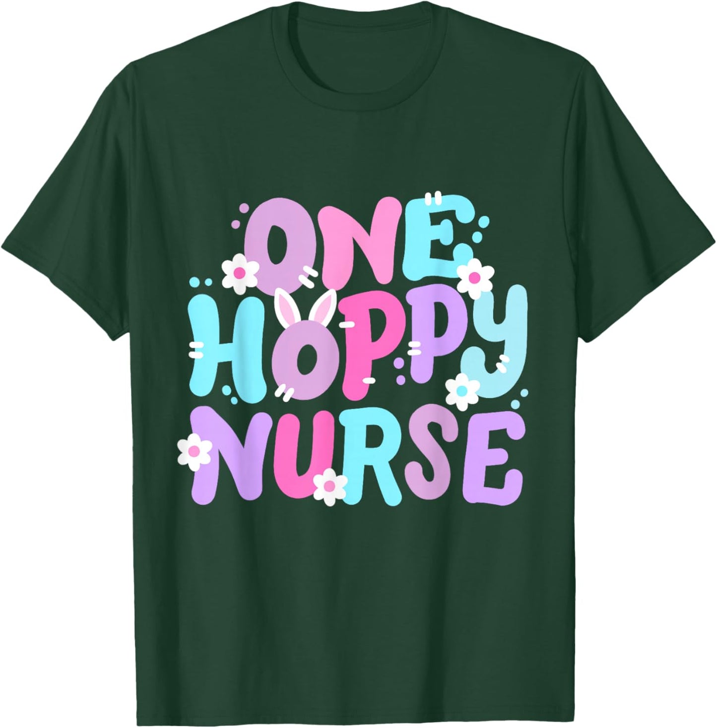 One Hoppy Nurse Retro Groovy Happy Easter Bunny Women T-Shirt - T-Shirt | Forest