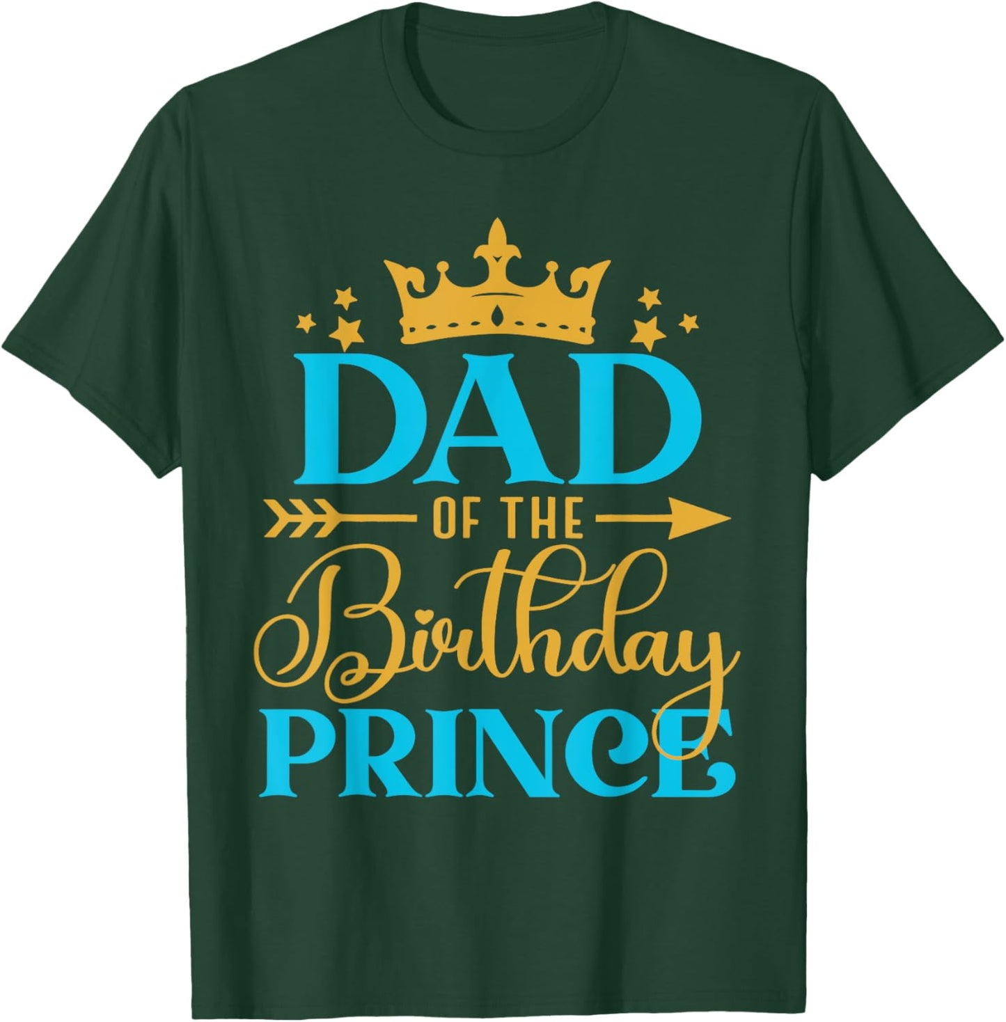 Dad Of The Birthday Prince Boy Bday Party Idea T-Shirt - T-Shirt | Forest