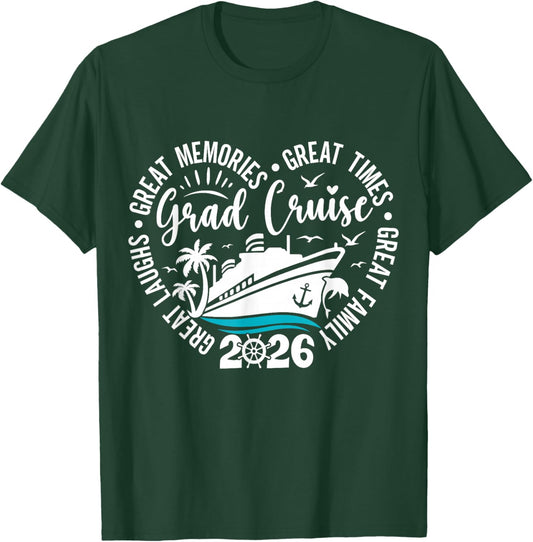 Graduation Cruise Trip 2026 Vacation Graduate Cruising T-Shirt - T-Shirt | Forest