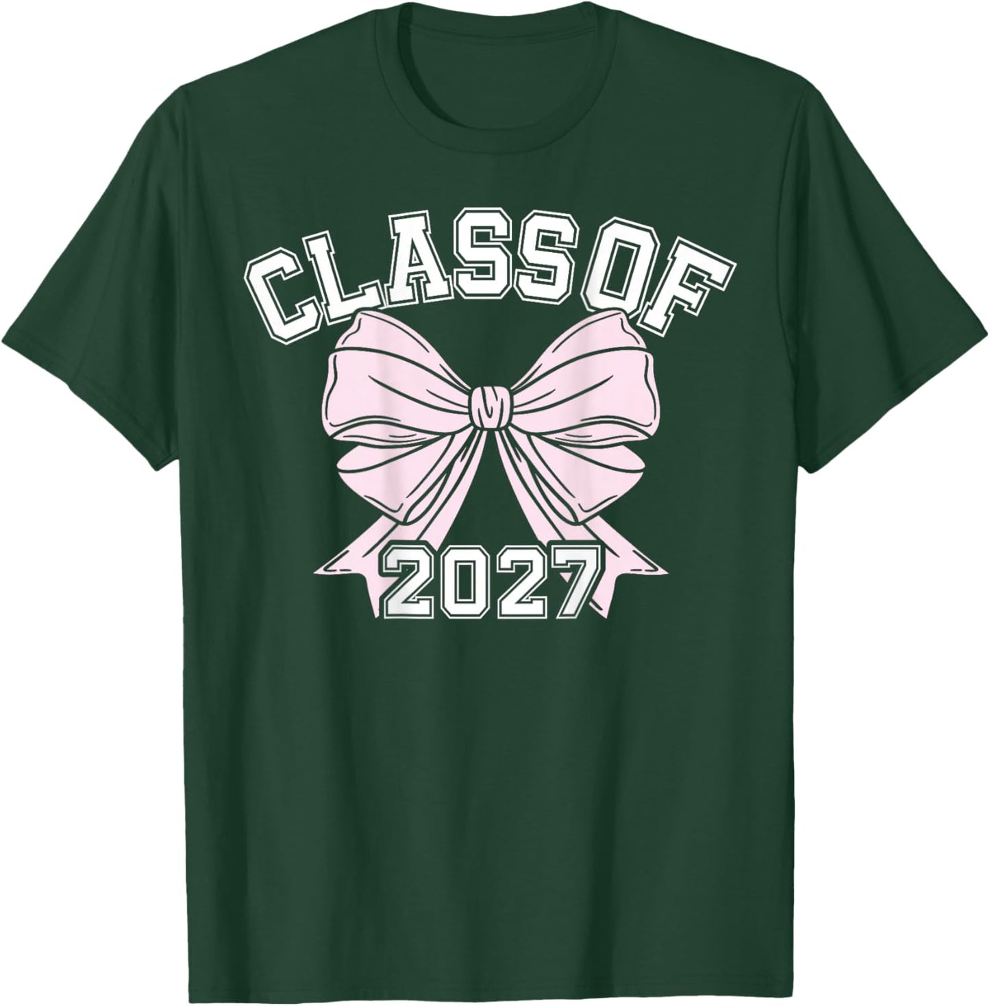 Class Of 2027 Coquette Bow Class Of T-Shirt - T-Shirt | Forest