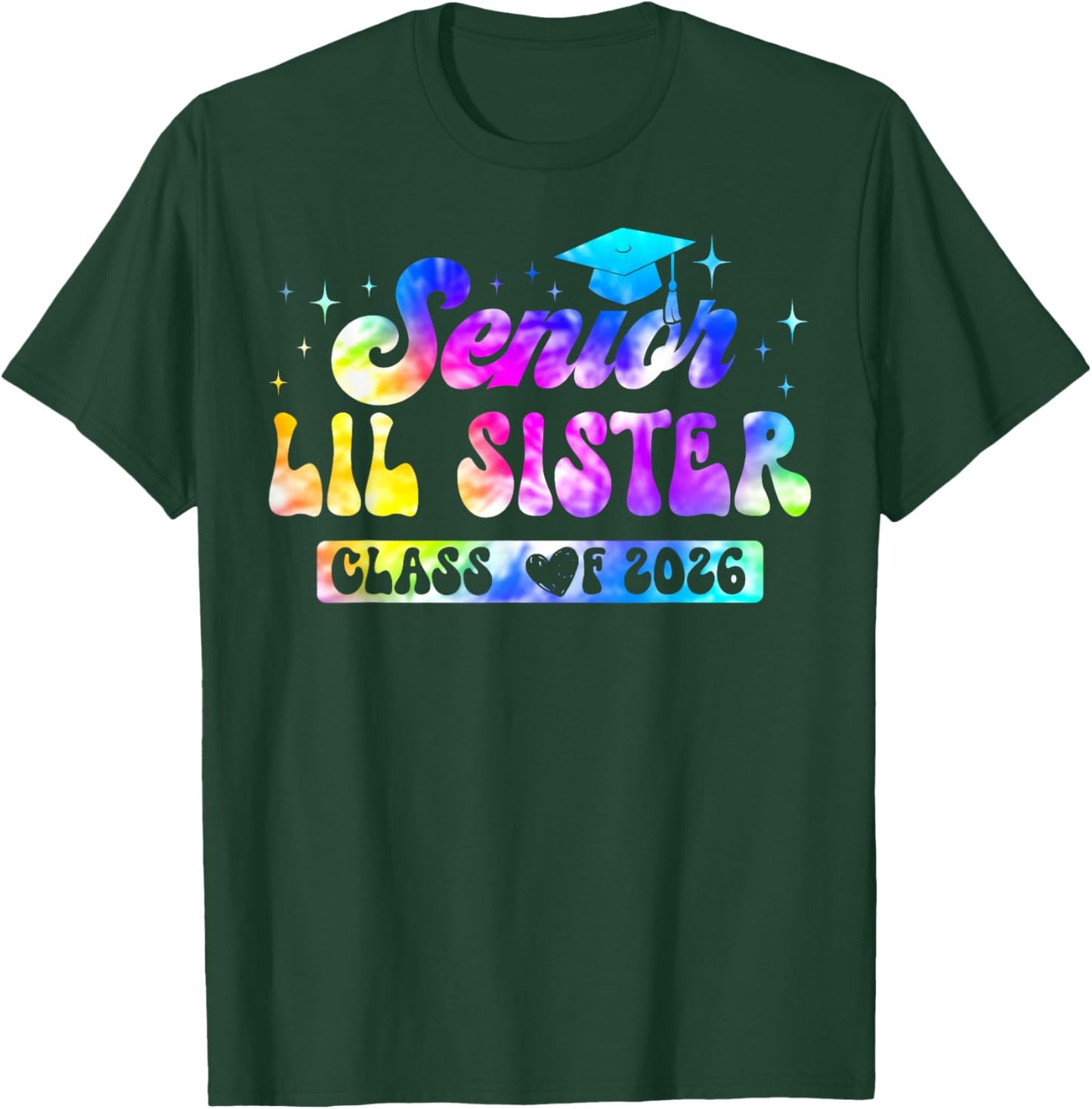 Senior Lil Sister Class of 2026 Proud Sister of A 2026 T-Shirt - T-Shirt | Forest