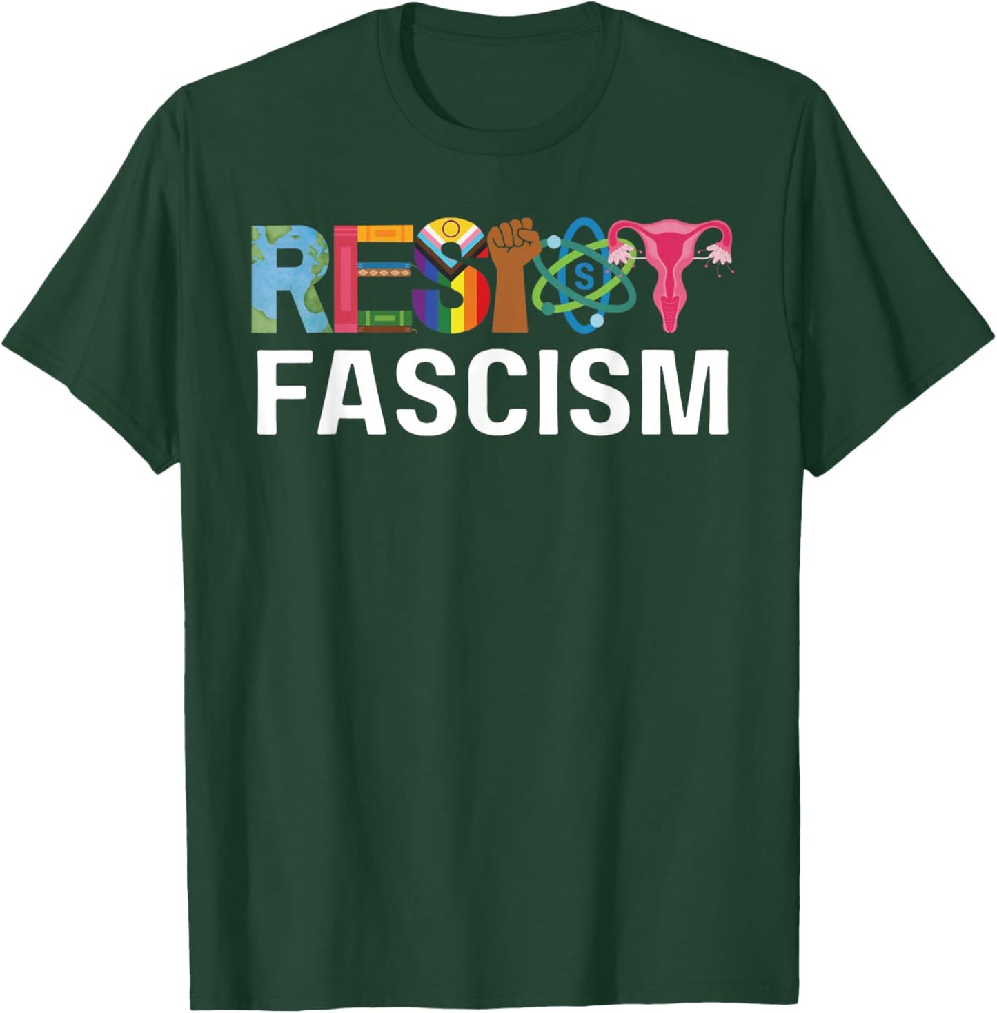 Resist Fascism Anti Racist Anti Trump T-Shirt - T-Shirt | Forest