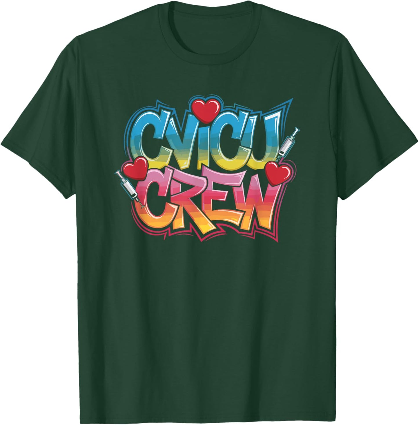 CVICU Nurse CVICU Crew, Cardiac ICU Nurse Cvicu Nursing T-Shirt - T-Shirt | Forest