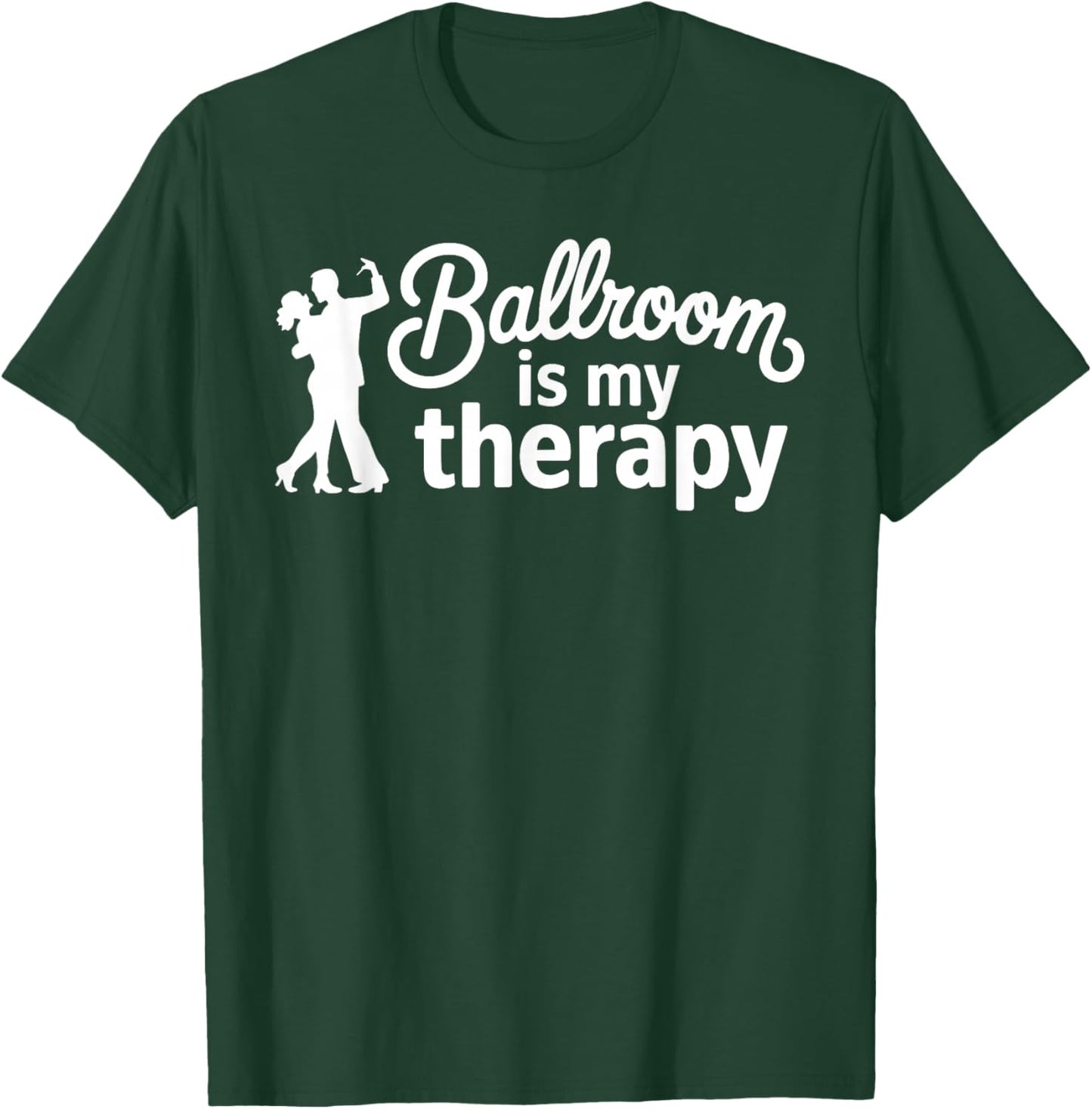 Cool Ballroom Dance Art Women Ballroom Dancing Lover T-Shirt - T-Shirt | Forest