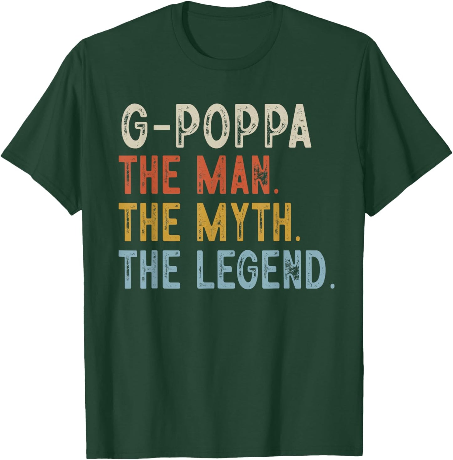 G-Poppa The Man The Myth The Legend Retro Fathers Day T-Shirt - T-Shirt | Forest