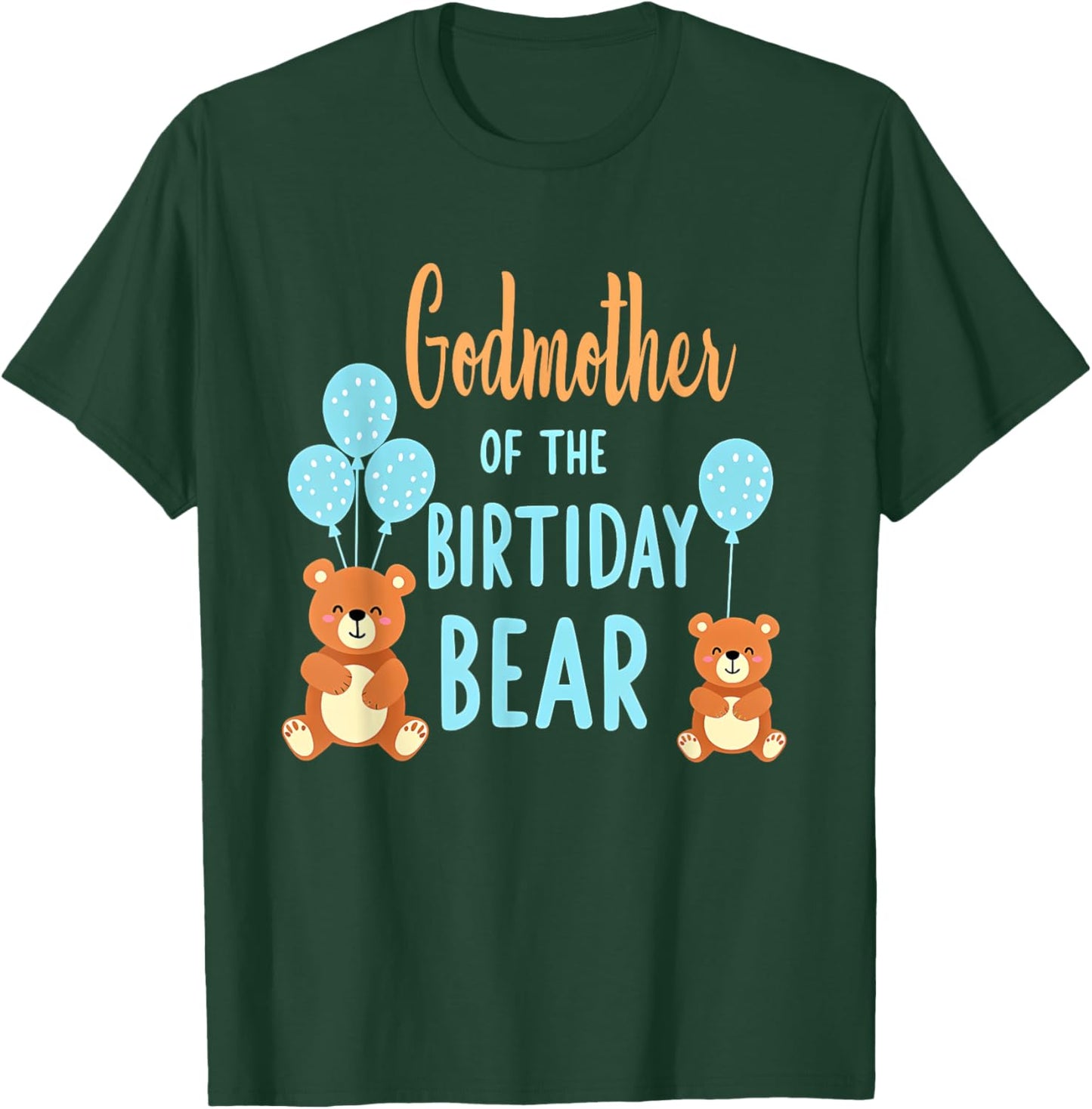 Birthday Bear Mommy Godmother Of The Birthday Boy T-Shirt - T-Shirt | Forest