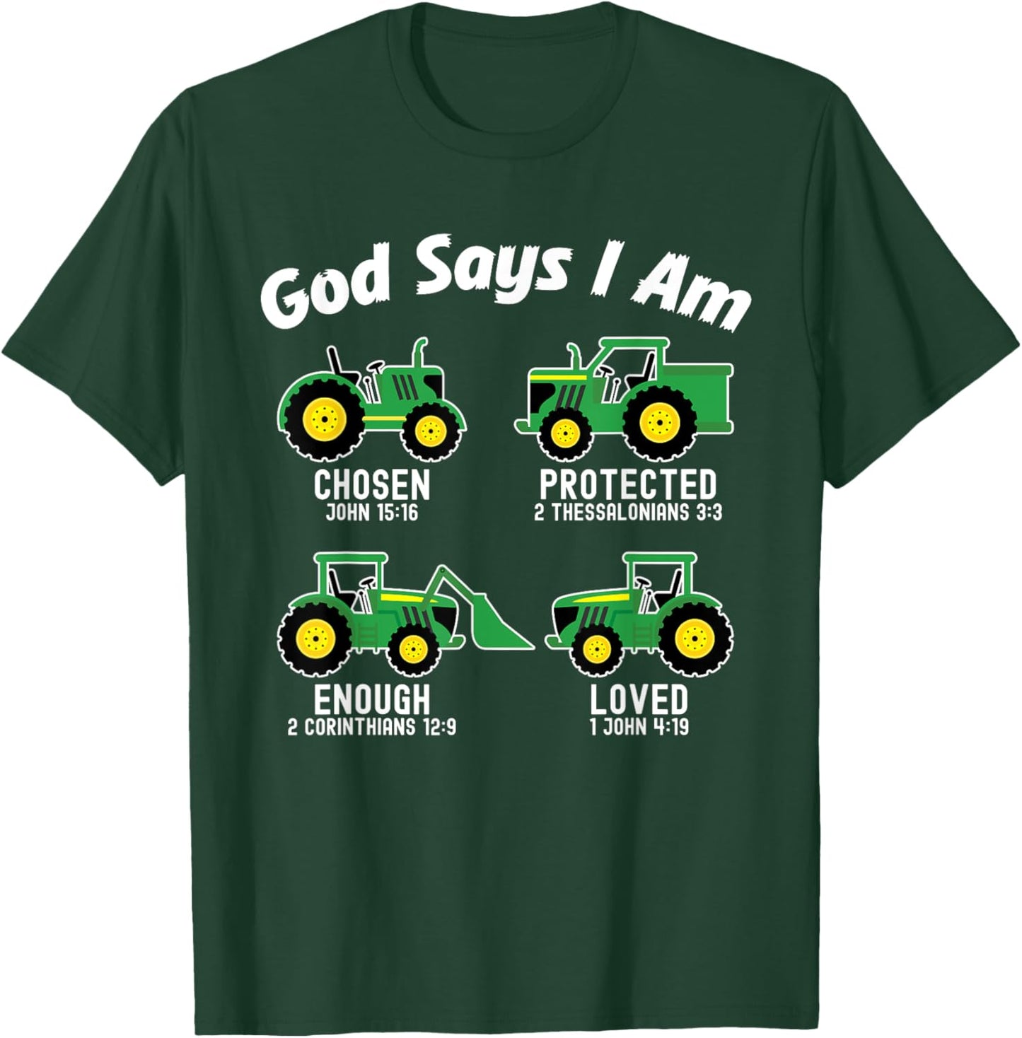 Bible Verse Tractor Truck Toddler Kids Farm God Says I Am T-Shirt - T-Shirt | Forest