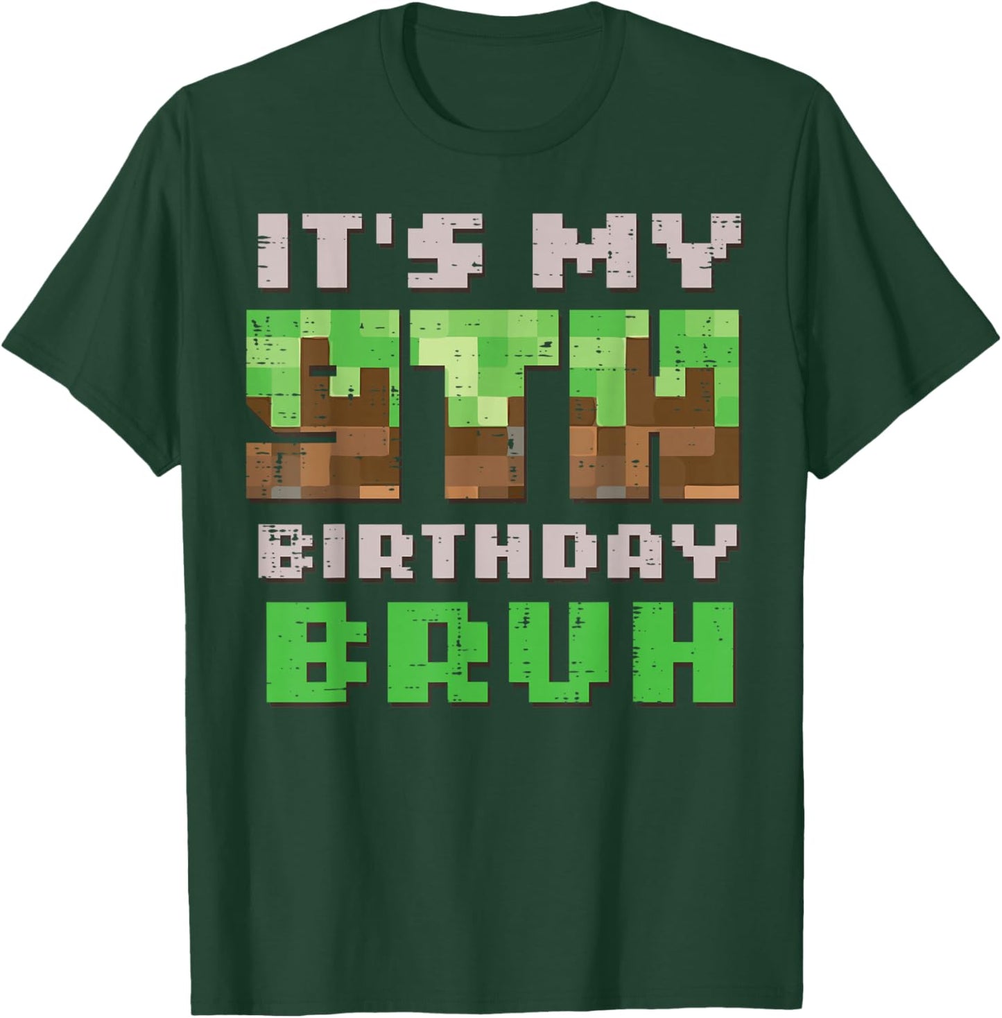 It's My 9th Birthday Bruh Pixel Gamer 9 Bday Gaming Boys Kids T-Shirt - T-Shirt | Forest