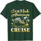 Our 32nd Wedding Anniversary Cruise 32 Years of Marriage T-Shirt - T-Shirt | Forest