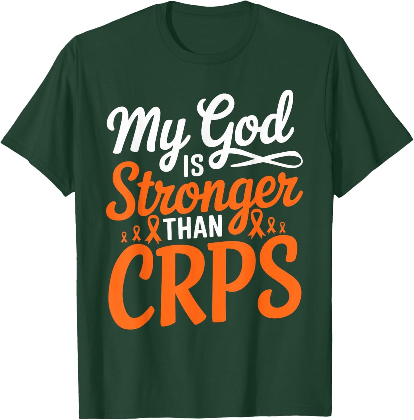 My God Is Stronger Than Crps Awareness Ribbon T-Shirt - T-Shirt | Forest
