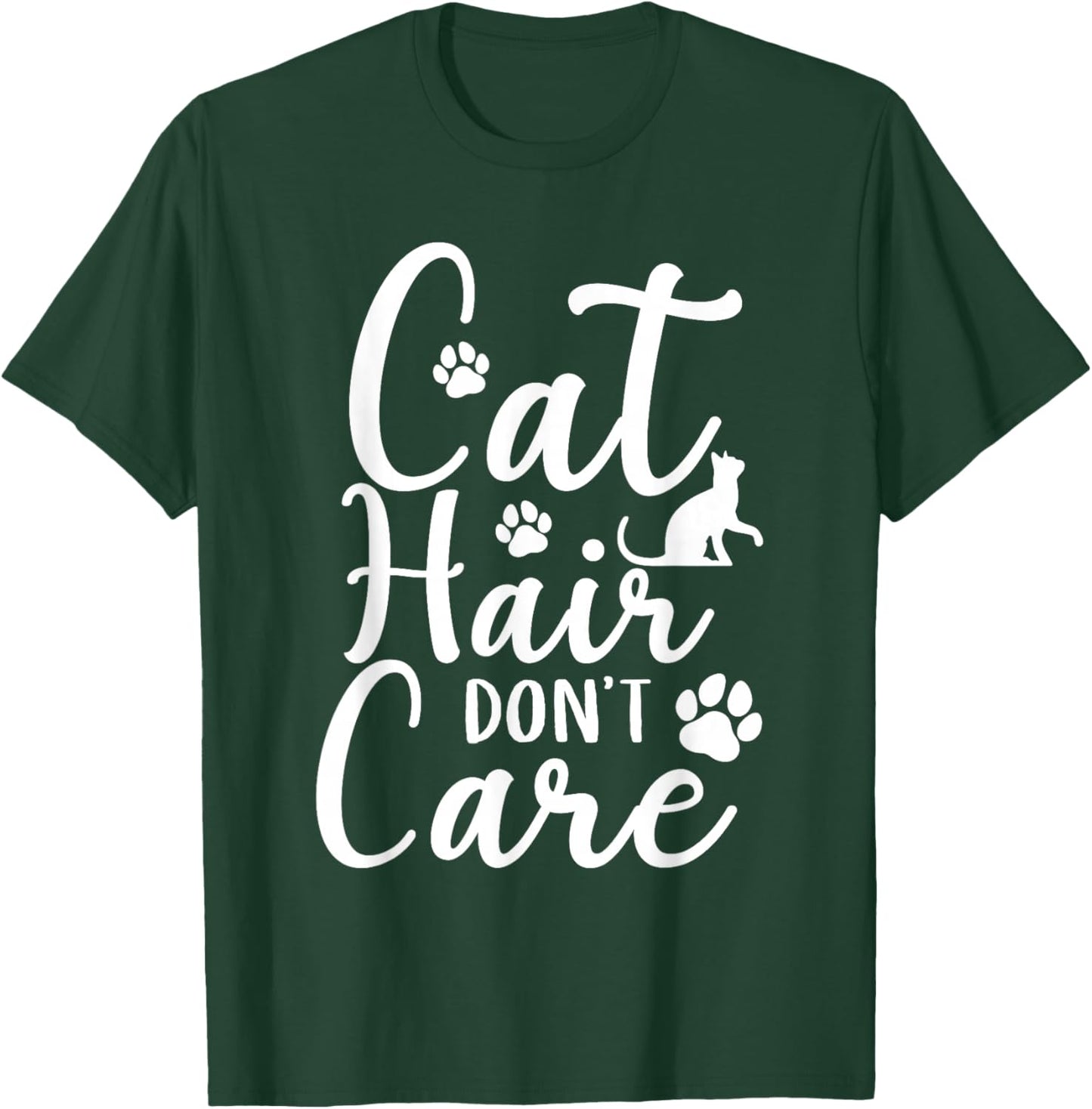 Cat Hair, Pet Lover Messy Hair Cat Quotes, Funny Cat Lovers T-Shirt - T-Shirt | Forest