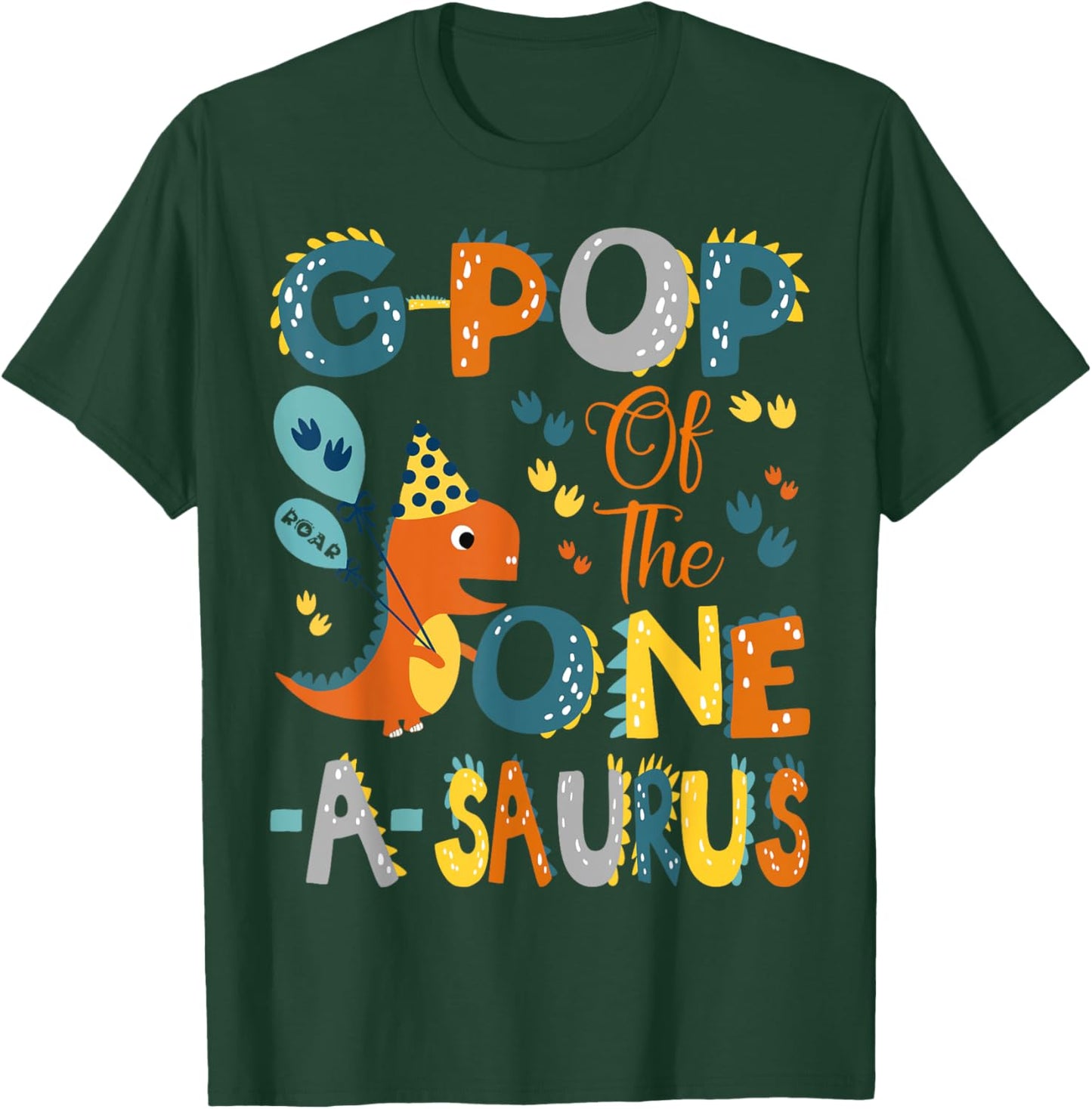 G-Pop Of The One-A-Saurus 1St Birthday Dinosaur Party T-Shirt - T-Shirt | Forest