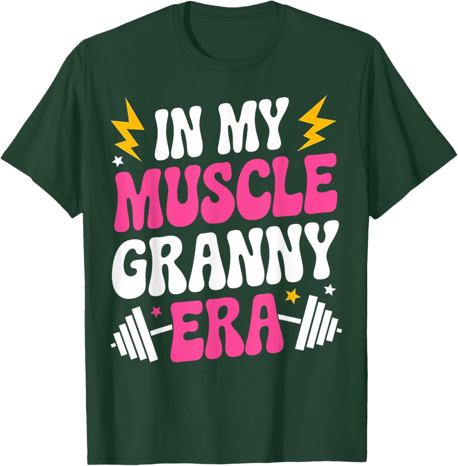 In My Muscle Granny Era Funny Sport Grandma Gym Workout T-Shirt - T-Shirt | Forest