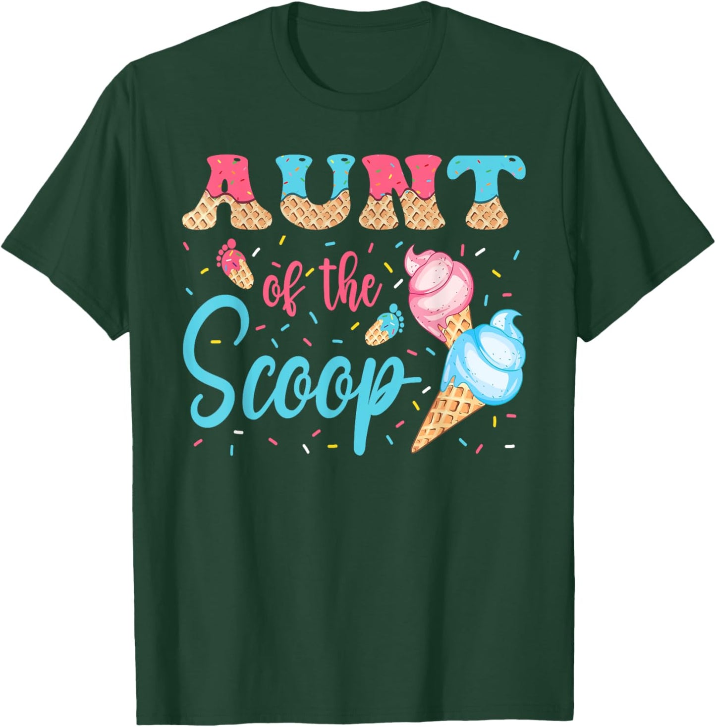 Aunt Of The Scoop Ice Cream Gender Reveal Baby Shower T-Shirt - T-Shirt | Forest