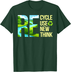 Recycle Reuse Renew Rethink Earth Day Environmental Quote T-Shirt - T-Shirt | Forest