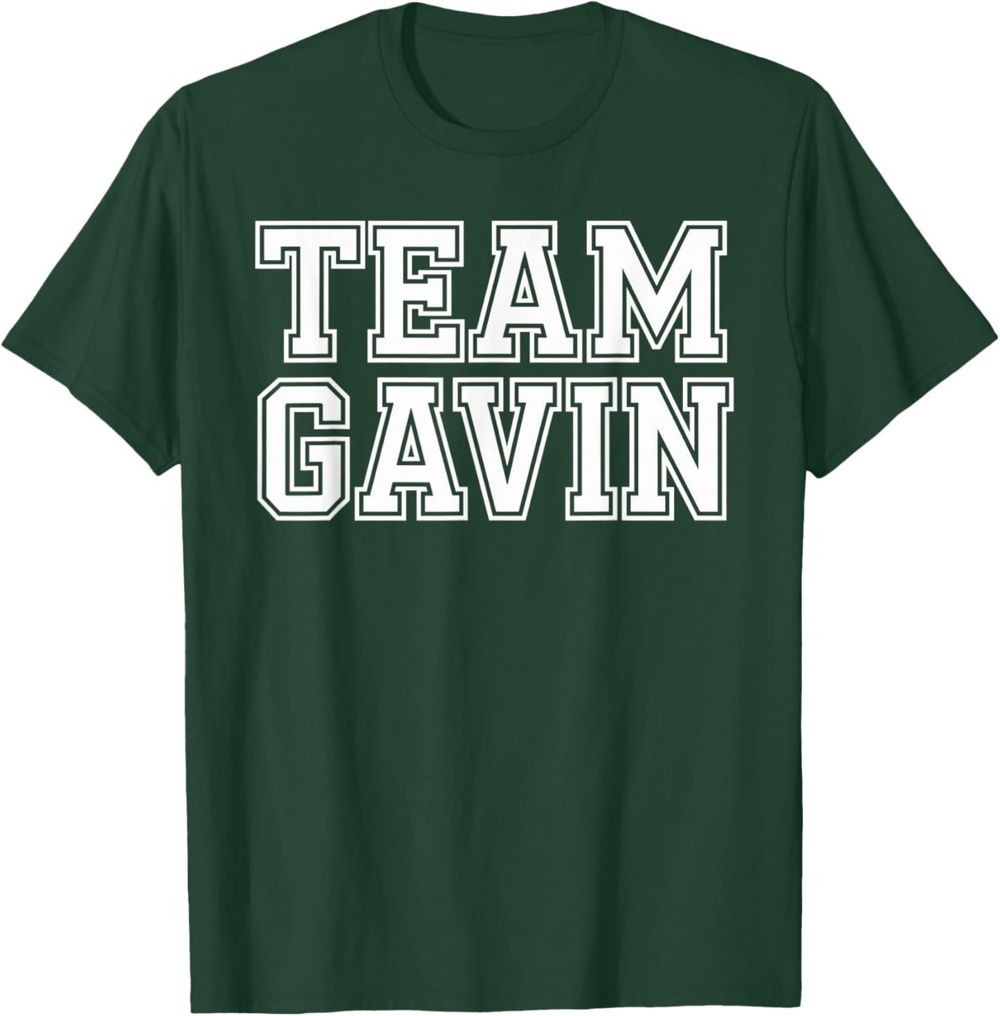 Team GAVIN Name Support GAVIN T-Shirt - T-Shirt | Forest