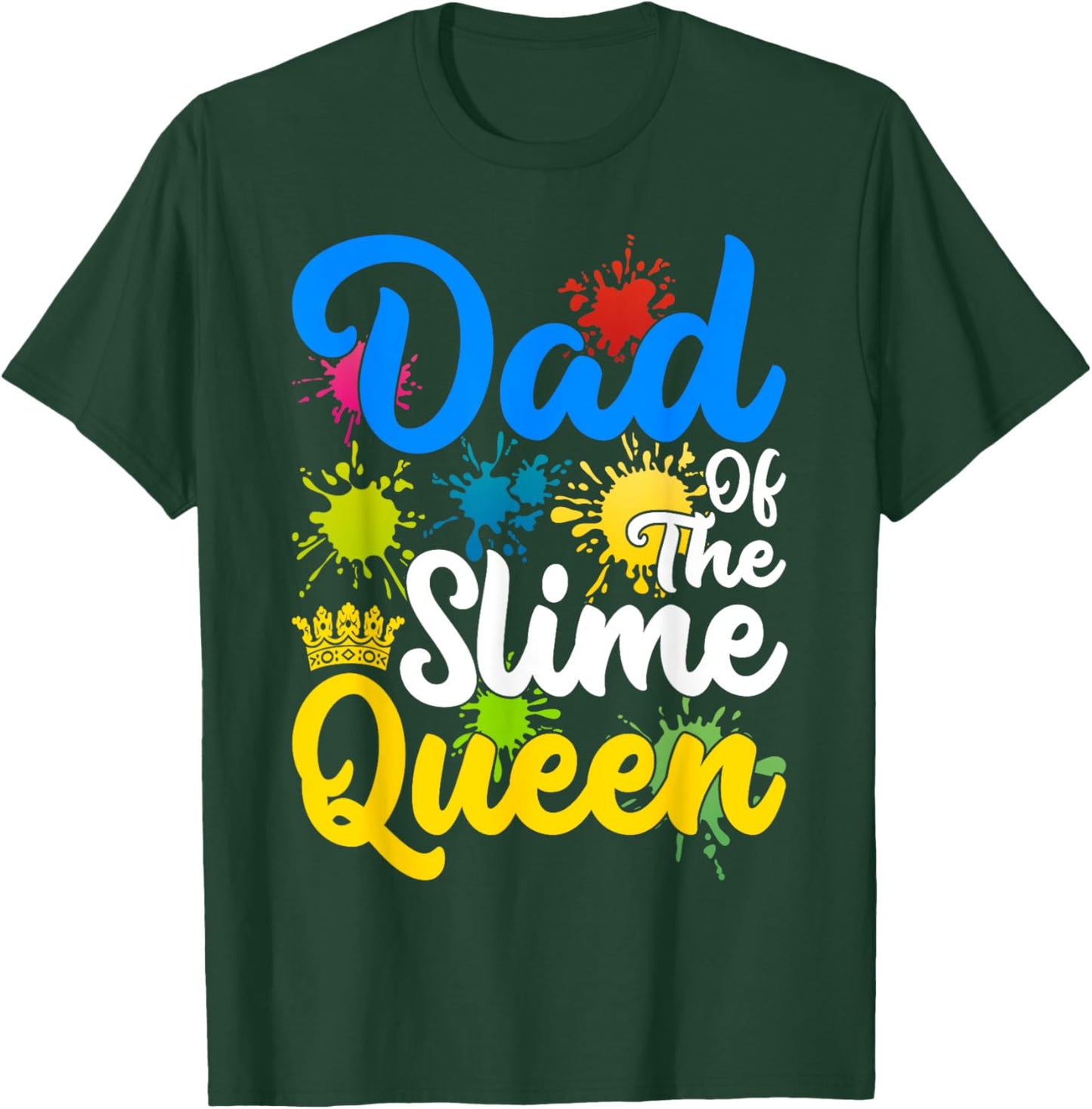Dad And Mom Of The Slime Queen Birthday Party Family T-Shirt - T-Shirt | Forest