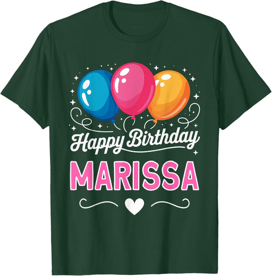Happy Birthday Marissa T-Shirt - T-Shirt | Forest