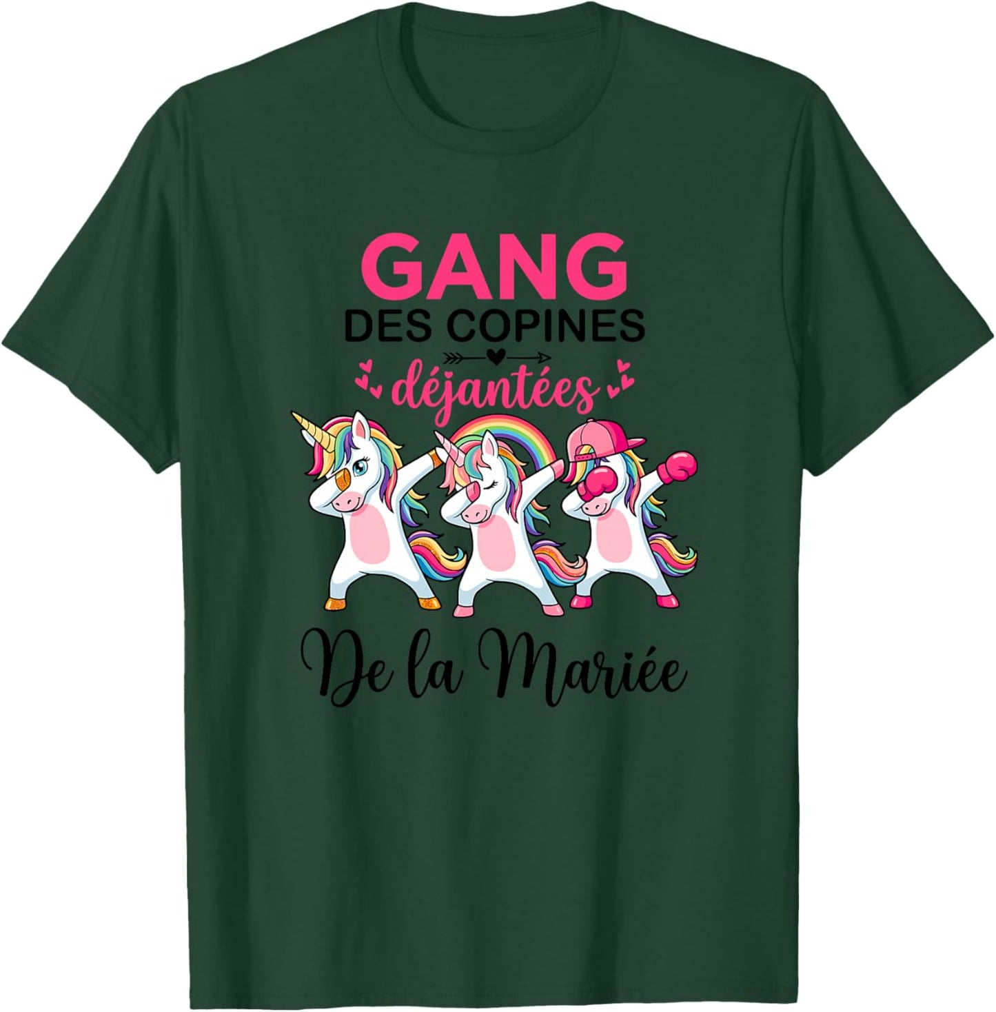 Gang des Copines Déjantées De La Mariée Future Mariée EVJF Haut de Gamme T-Shirt - T-Shirt | Forest