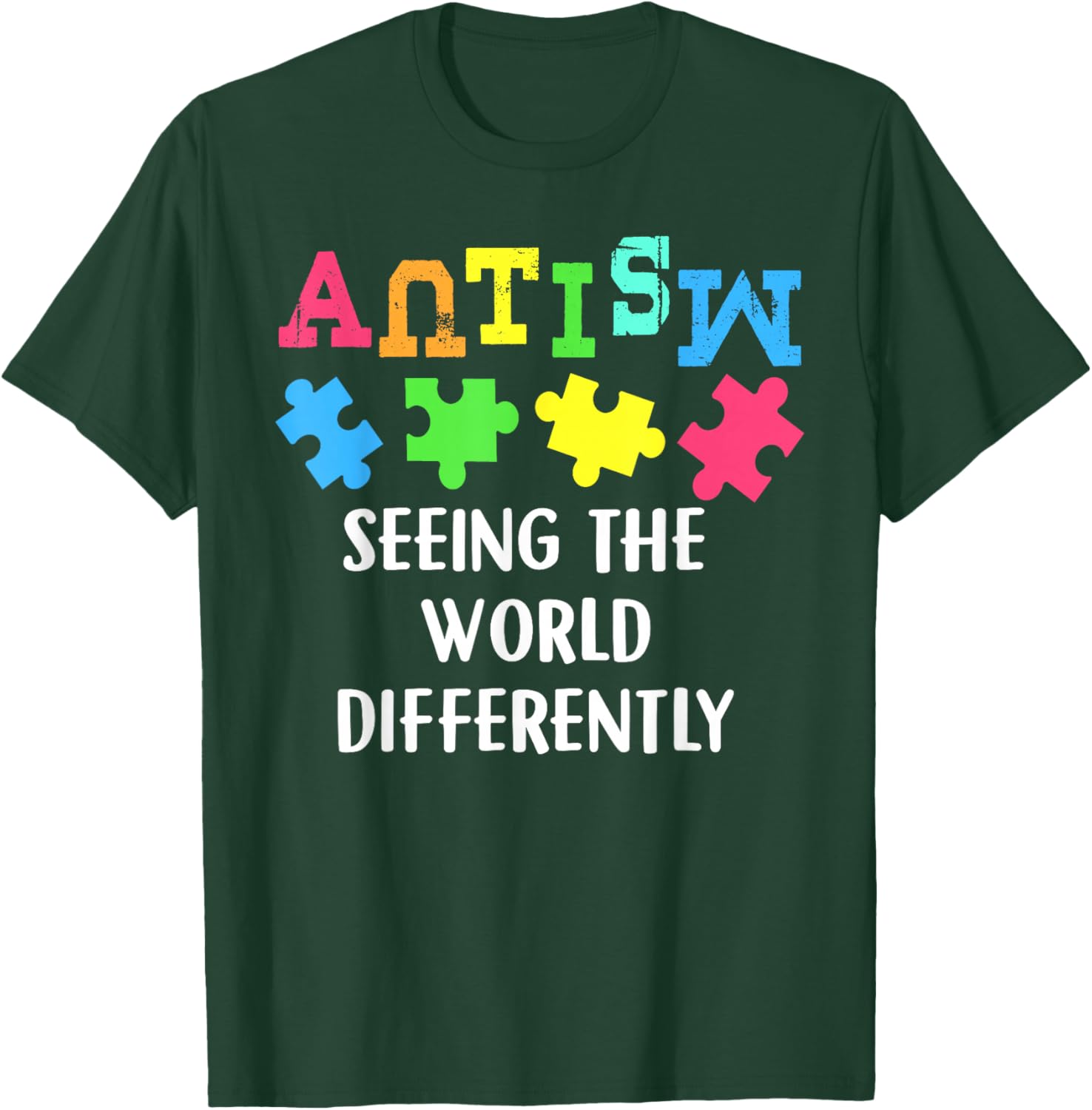 Seeing the World Differently Autism Awareness Month T-Shirt - T-Shirt | Forest