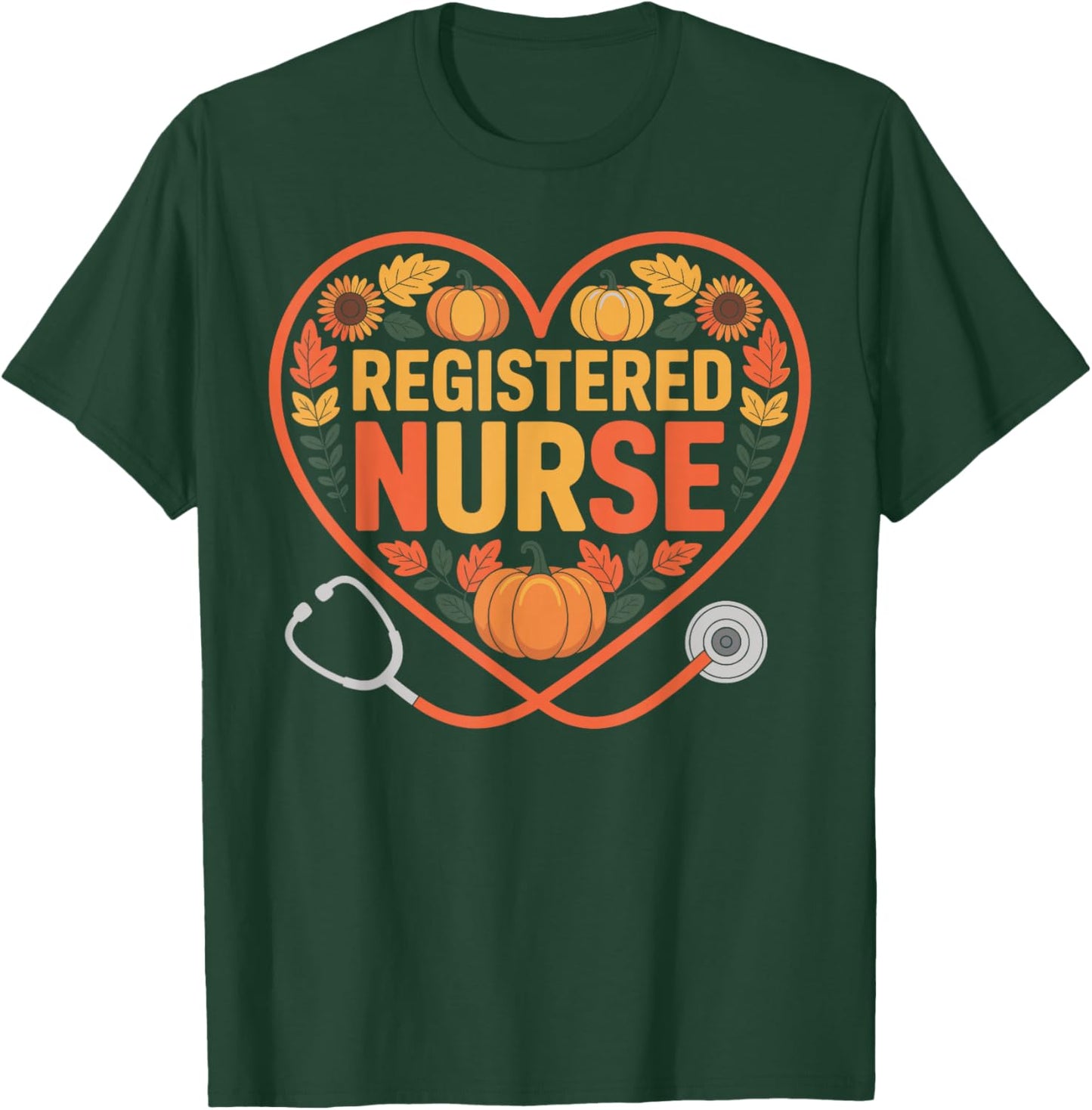 Registered Nurse Thanksgiving Autumn T-Shirt - T-Shirt | Forest
