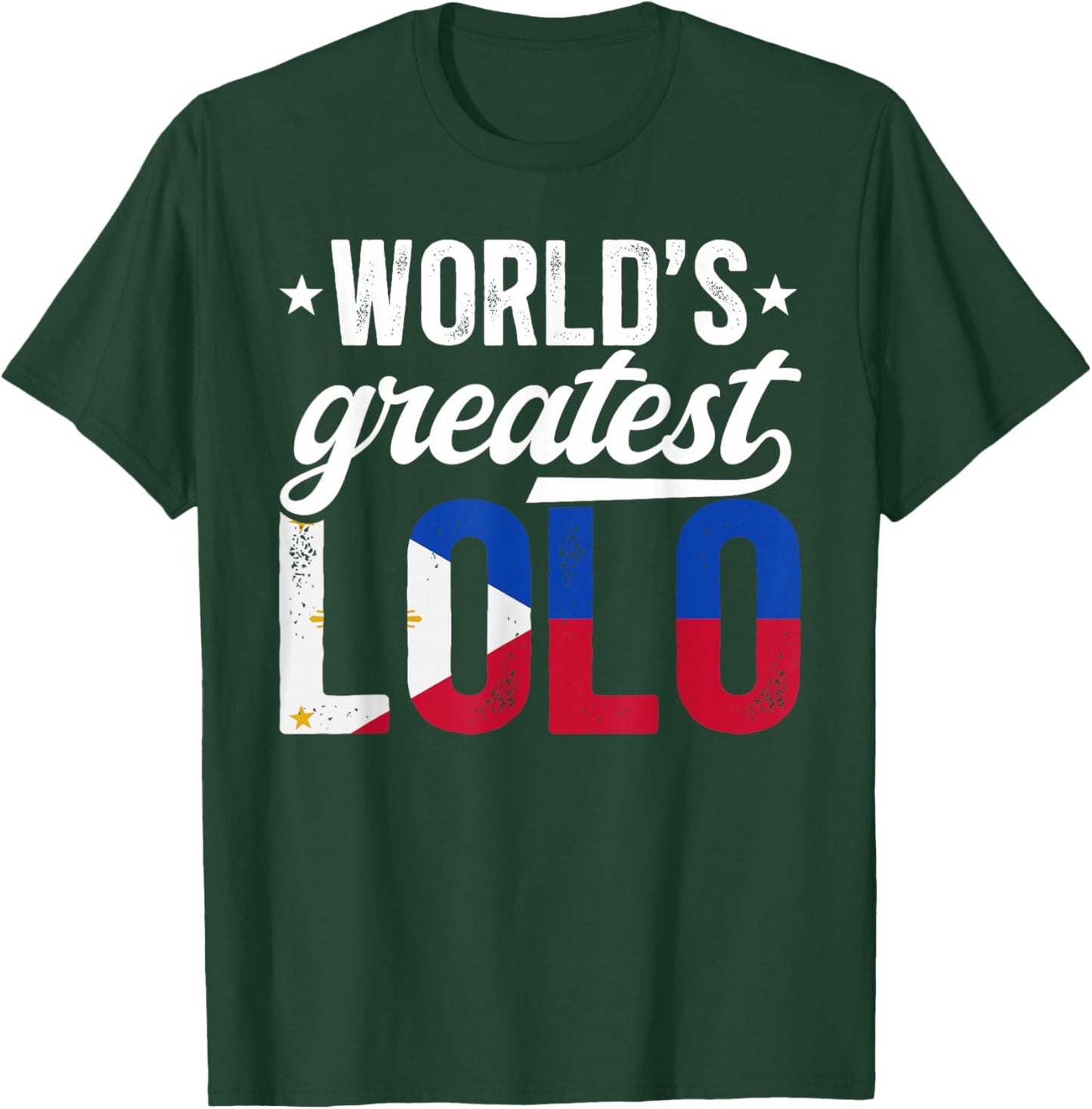 World's Greatest Lolo Filipino Grandpa Lolo Grandfather T-Shirt - T-Shirt | Forest