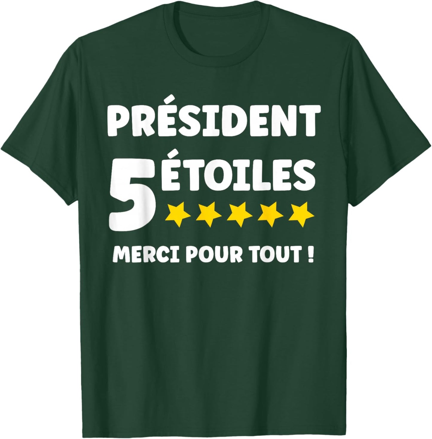 President 5 Star Thank You for All Humor Departure President T-Shirt - T-Shirt | Forest