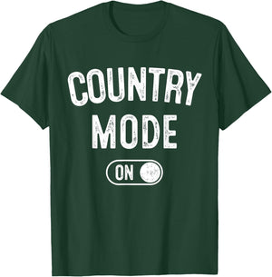 Country Mode On Funny Cowboy Gift Singer Farmer Cowgirl T-Shirt - T-Shirt | Forest