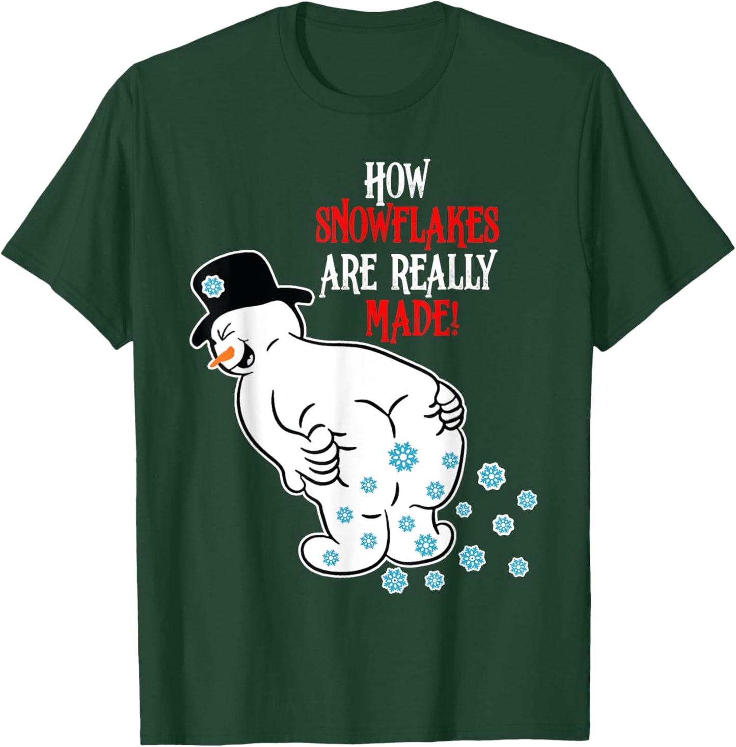 Funny Snowman How Snowflake Are Really Made Christmas T-Shirt - T-Shirt | Forest