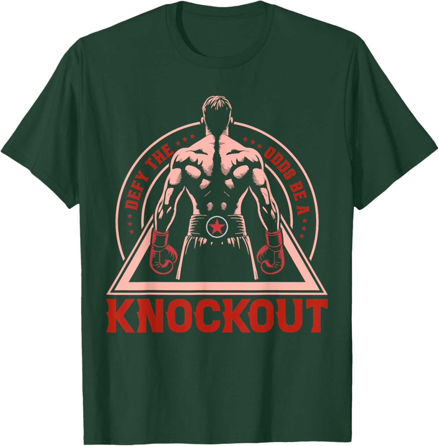 Defy The Odds Be A Knockout T-Shirt - T-Shirt | Forest