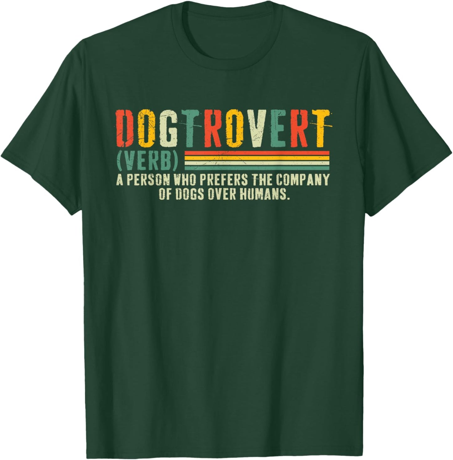Dogtrovert Cool Vintage Dogtrovert Definition T-Shirt - T-Shirt | Forest