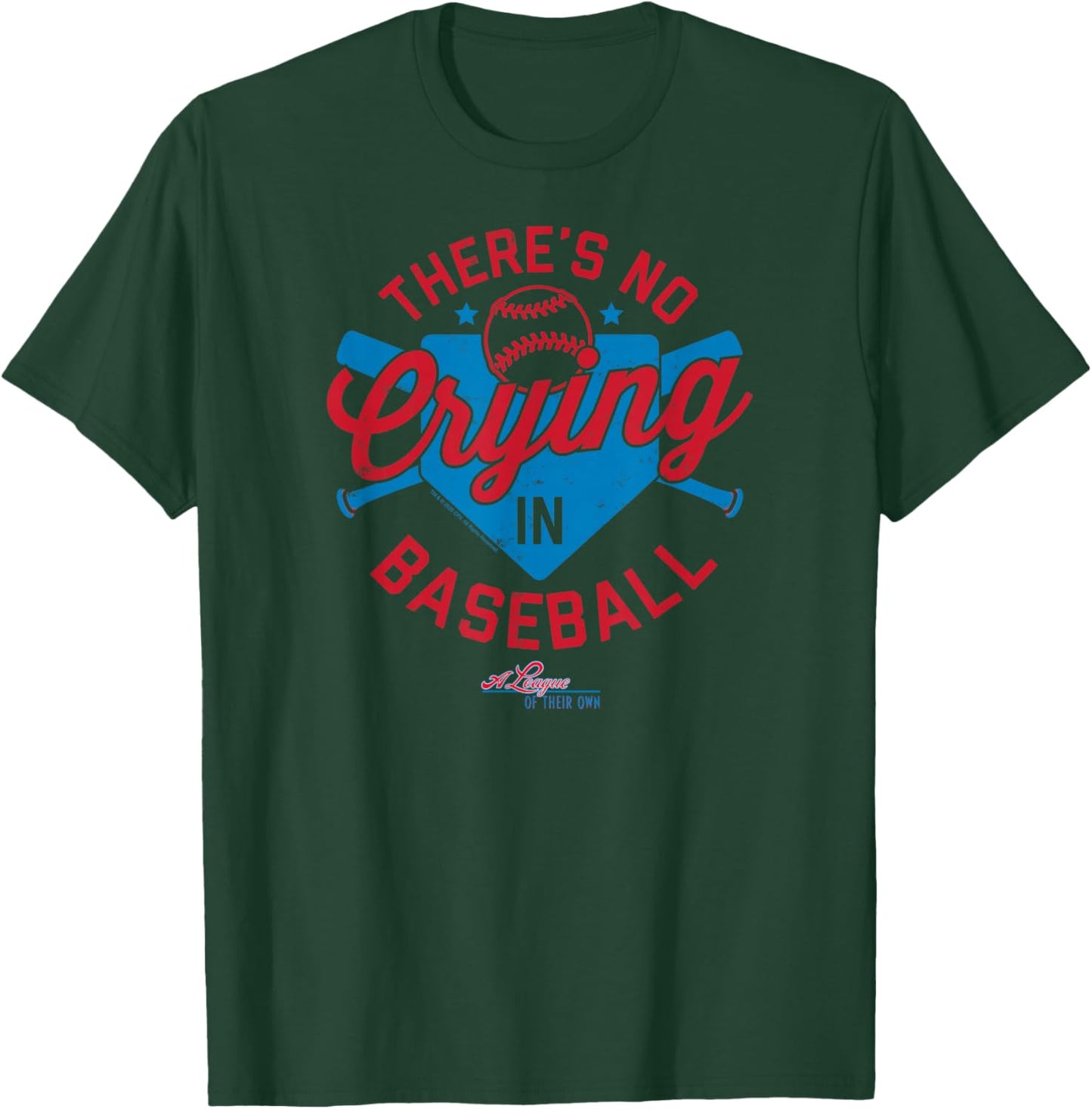 Sony - A League of Their Own - There's No Crying in Baseball T-Shirt - T-Shirt | Forest
