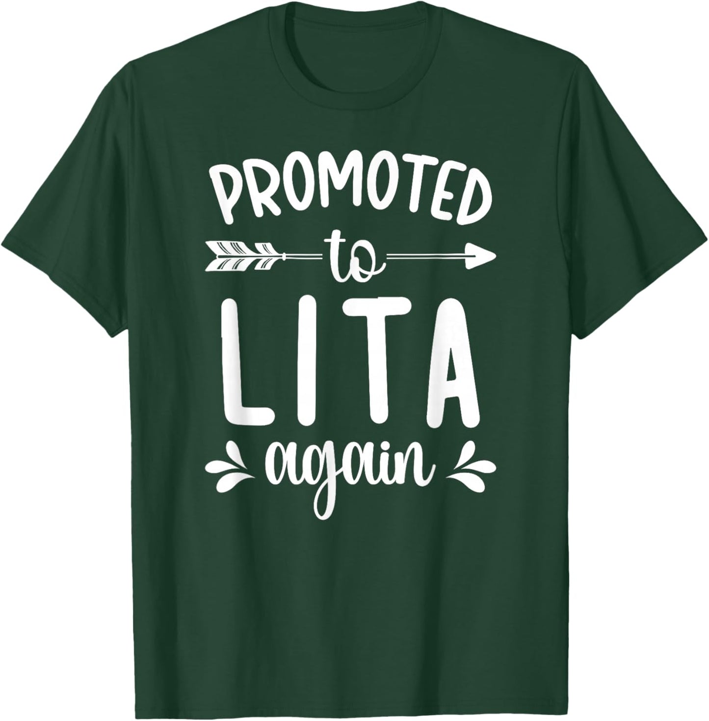 Promoted To Lita Again Future Lita Grandma Lita To Be T-Shirt - T-Shirt | Forest