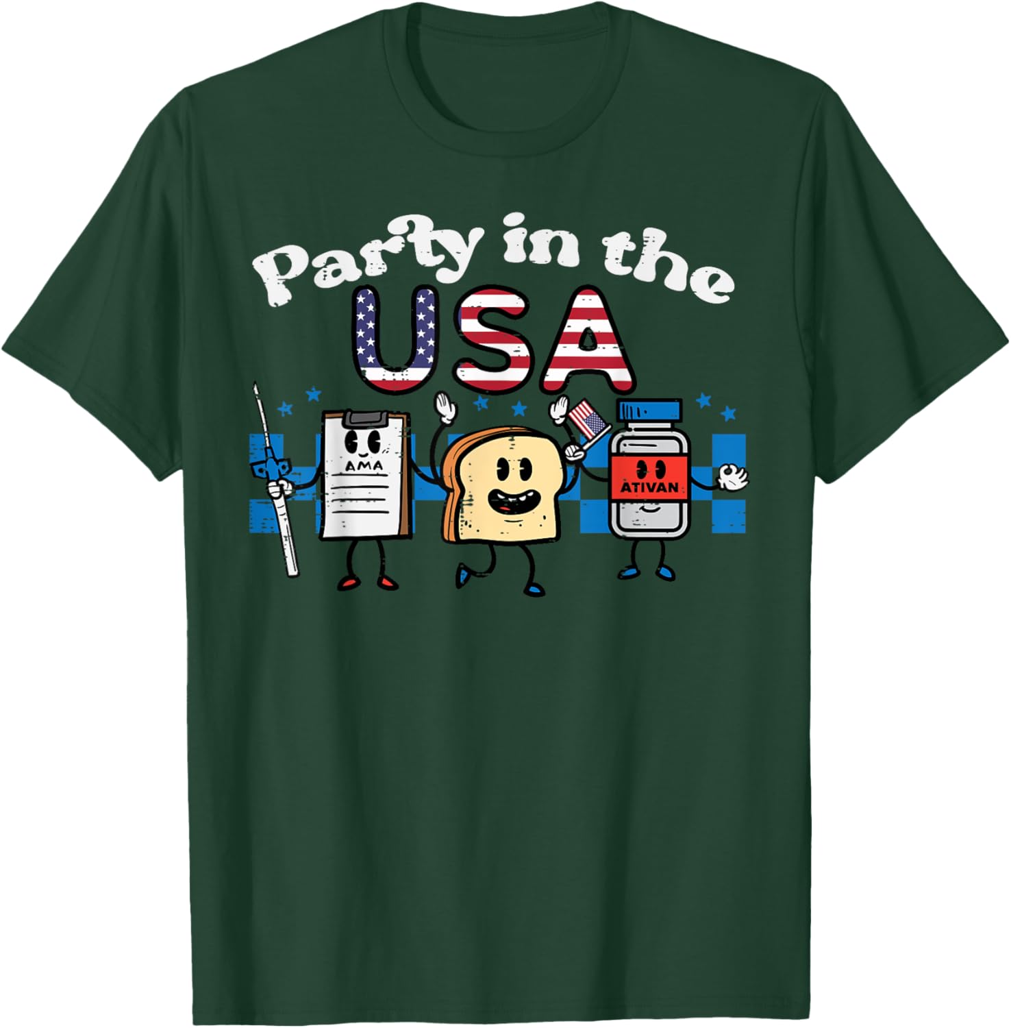 4th July Nurse Party USA Ativan Scrub Top Patriot Women Men T-Shirt - T-Shirt | Forest