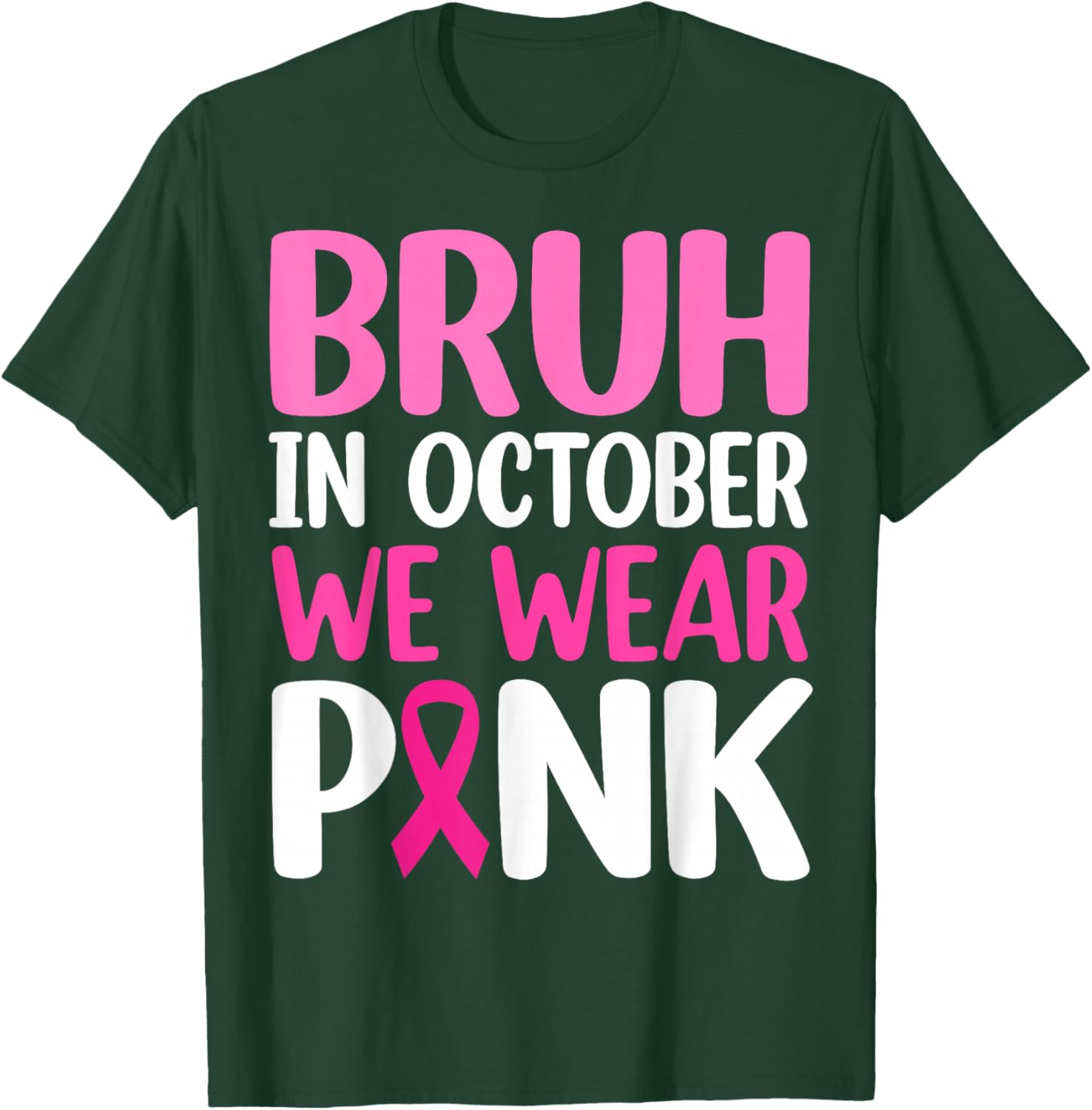 Bruh In October We Wear Pink Breast Cancer Awareness Boys T-Shirt - T-Shirt | Forest