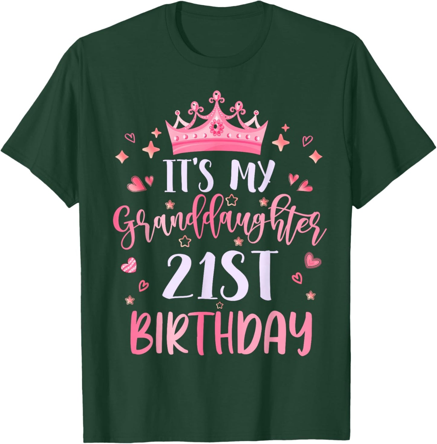 It's My Granddaughter's 21st Birthday Pink 21 Years Old T-Shirt - T-Shirt | Forest