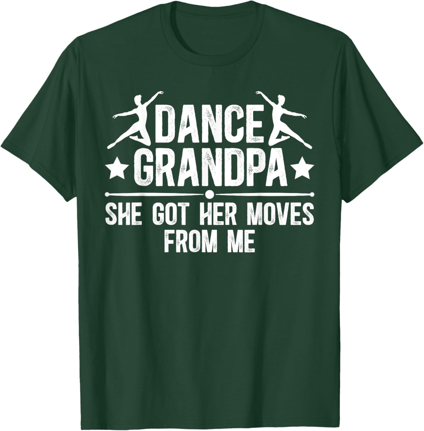 Dance Grandpa Of A Dancer Grandfather Proud Dancing Grandpa T-Shirt - T-Shirt | Forest