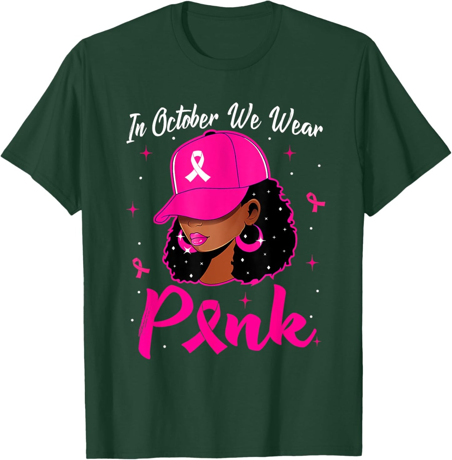 In October We Wear Pink Breast Cancer Awareness Black Women T-Shirt - T-Shirt | Forest