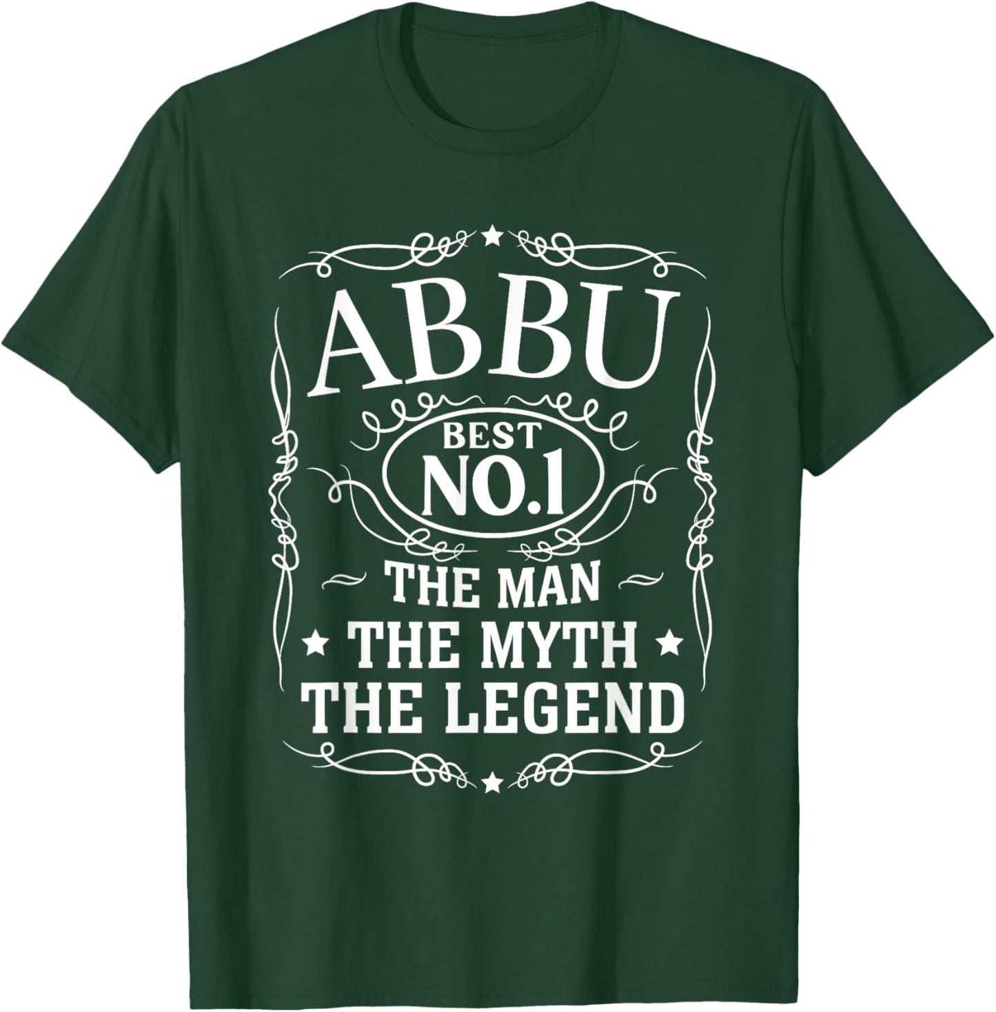 Abbu The Man The Myth The Legend Men Gift Father's Day T-Shirt - T-Shirt | Forest