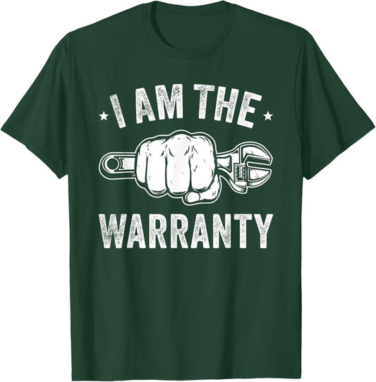 Car Lover I Am The Warranty Car Mechanic T-Shirt - T-Shirt | Forest